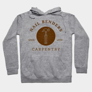 nail benders carpentry Hoodie